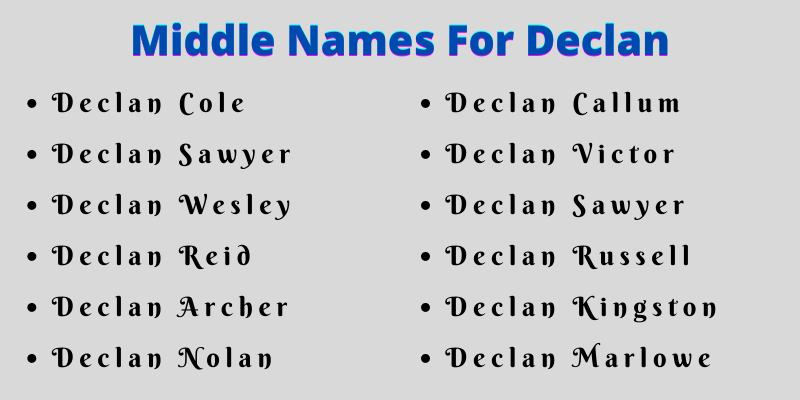400 Amazing Middle Names For Declan That You Will Love