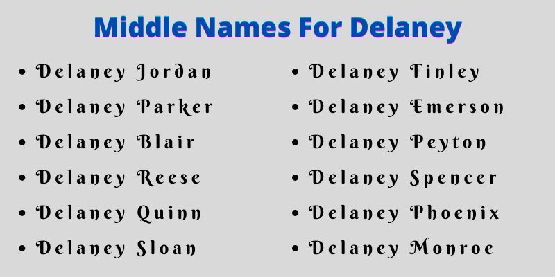 400 Creative Middle Names For Delaney That You Will Like