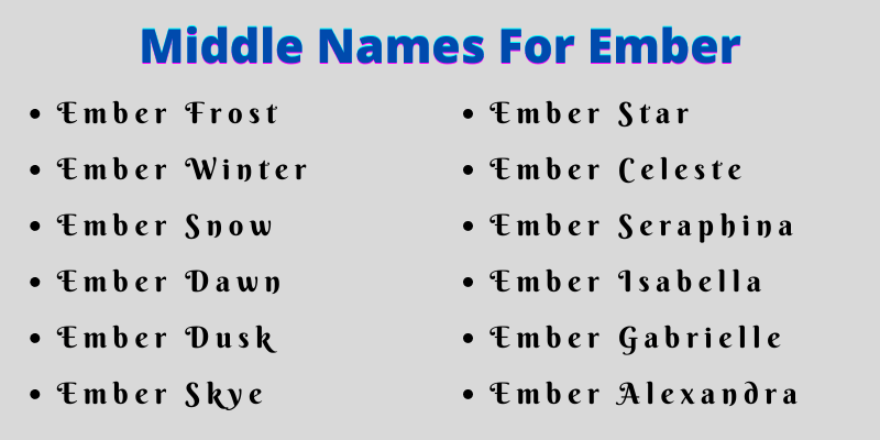 400 Cute Middle Names For Ember