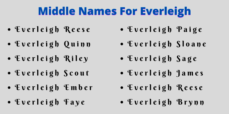 400 Unique Middle Names For Everleigh That You Will Like