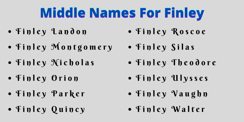 400 Classy Middle Names For Finley That You Will Love