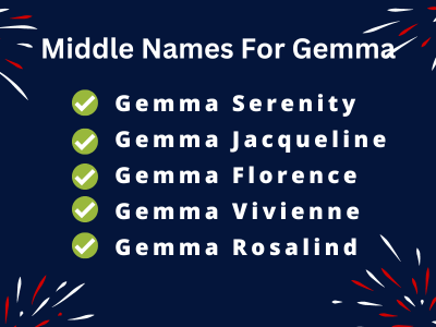 400 Best Middle Names For Gemma That You Will Like