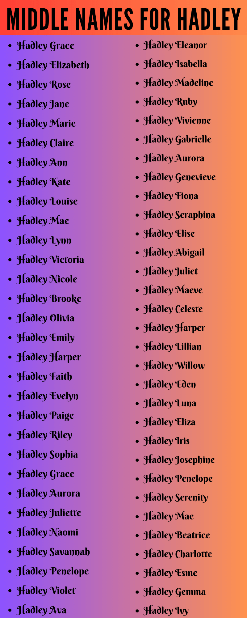 400 Cute Middle Names For Hadley