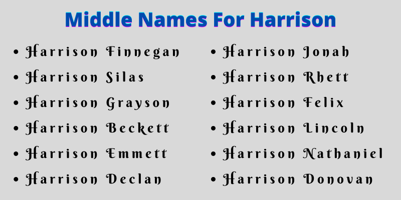 400 Amazing Middle Names For Harrison