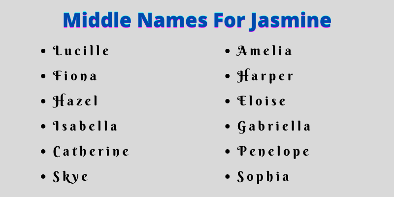 400 Catchy Middle Names For Jasmine That You Will Like