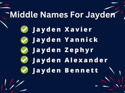 400 Catchy Middle Names For Jayden That You Will Like
