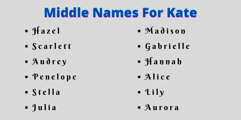 400 Catchy Middle Names For Kate That You Will Like