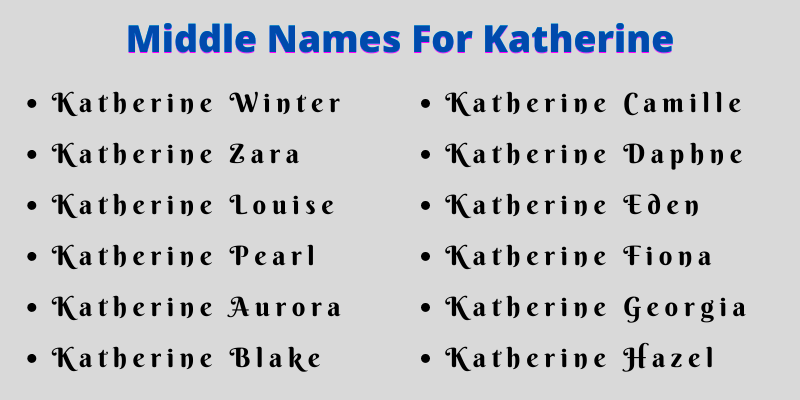 400 Cute Middle Names For Katherine