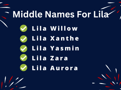 400 Catchy Middle Names For Lila That You Will Love