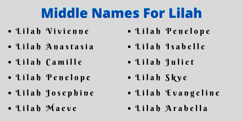 400 Amazing Middle Names For Lilah That You Will Love
