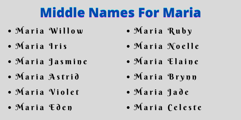 400 Creative Middle Names For Maria