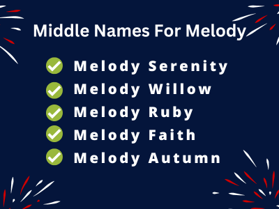 400 Amazing Middle Names For Melody That You Will Love