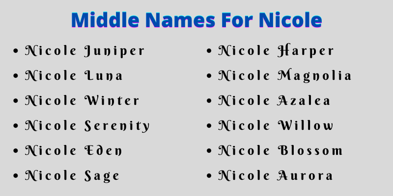 400 Creative Middle Names For Nicole That You Will Like