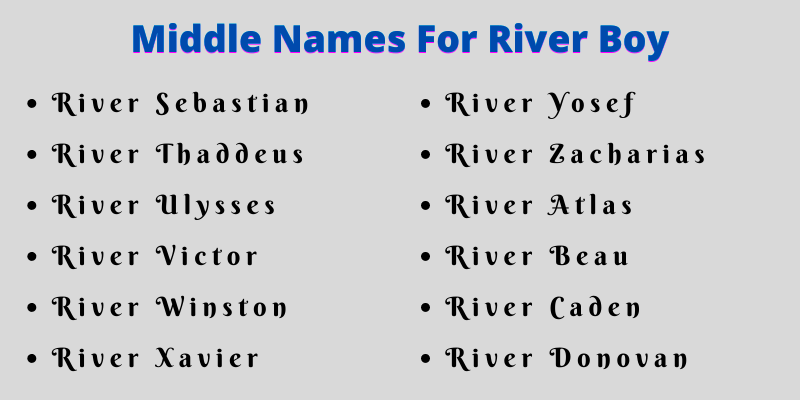 400 Unique Middle Names For River Boy That You Will Like