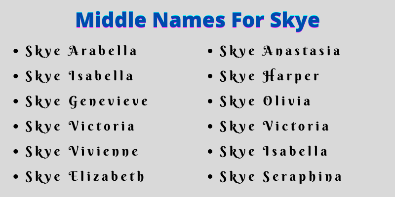 400 Unique Middle Names For Skye
