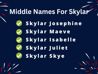400 Best Middle Names For Skylar That You Will Like