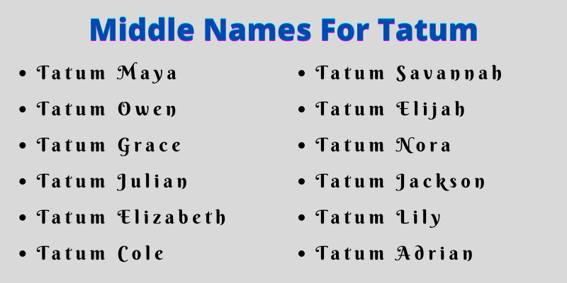 400 Creative Middle Names For Tatum