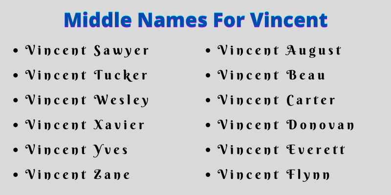 400 Cute Middle Names For Vincent