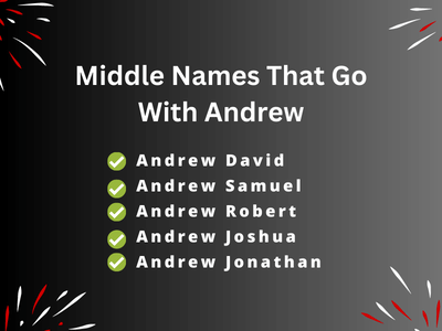 Middle Names That Go With Andrew