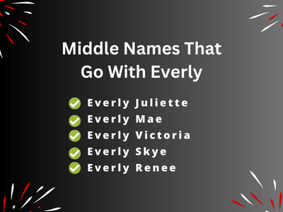 Middle Names That Go With Everly