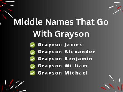 Middle Names That Go With Grayson