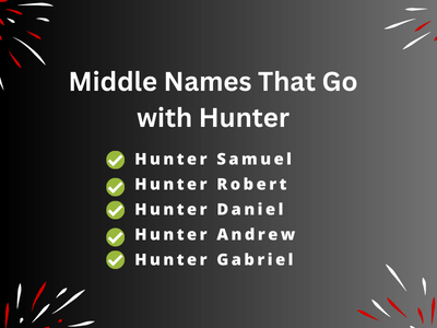 Middle Names That Go with Hunter