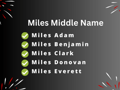 Miles Middle Name