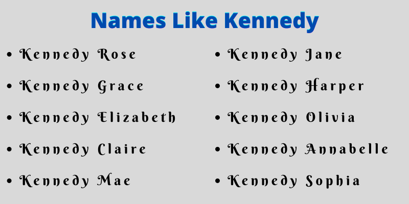 Names Like Kennedy