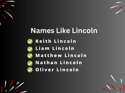 Names Like Lincoln