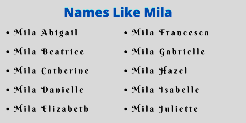 Names Like Mila
