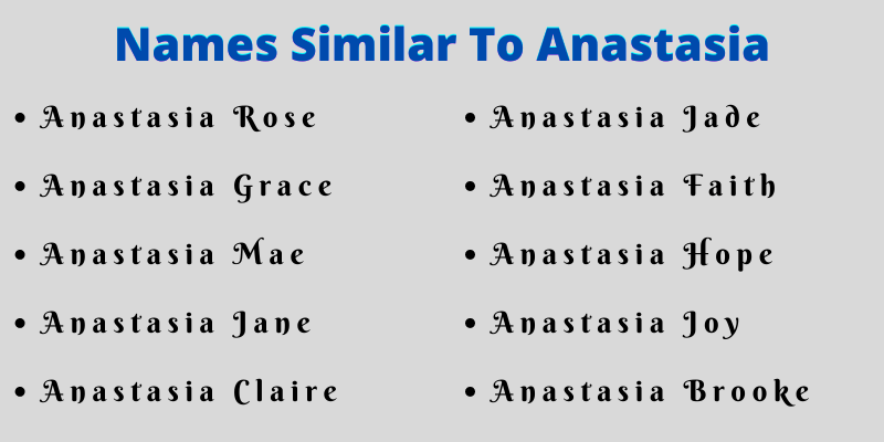 Names Similar To Anastasia