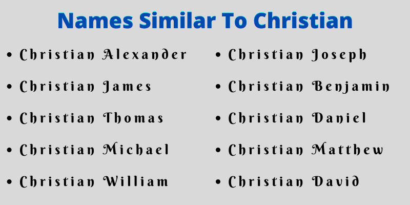 Names Similar To Christian