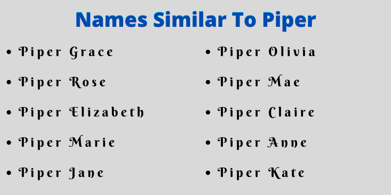 Names Similar To Piper