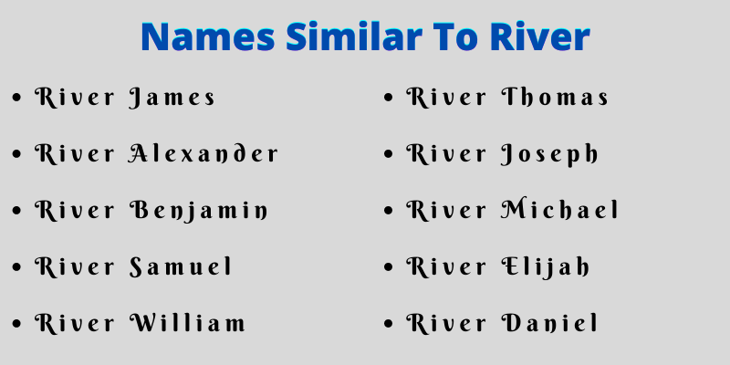Names Similar To River