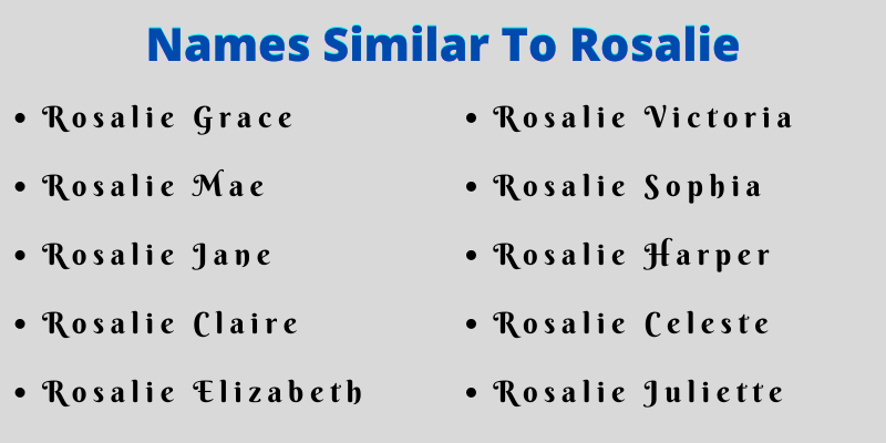 Names Similar To Rosalie