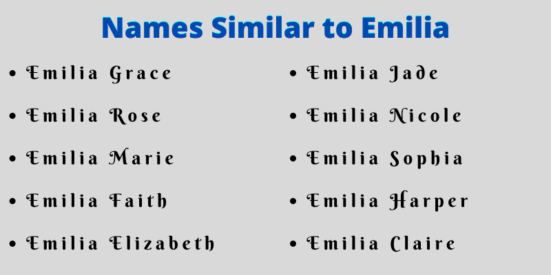Names Similar to Emilia