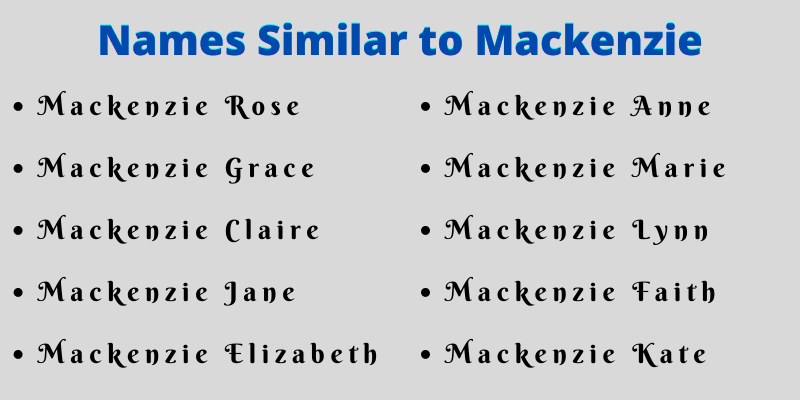 Names Similar to Mackenzie