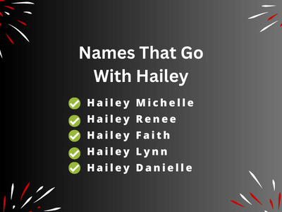 Names That Go With Hailey
