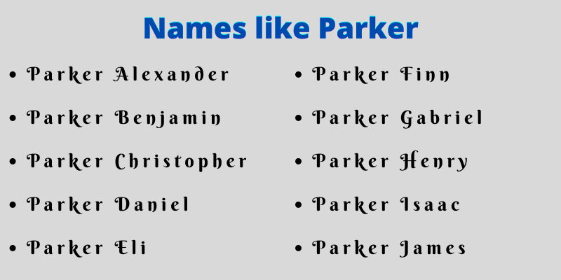 Names like Parker