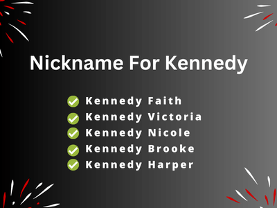 Nickname For Kennedy