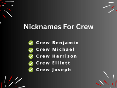 Nicknames For Crew