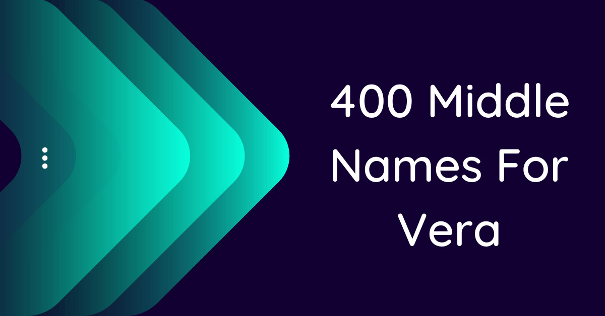 400-cute-middle-names-for-vera