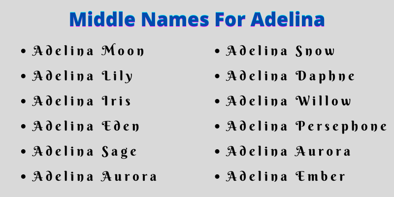 400 Cute Middle Names For Adelina