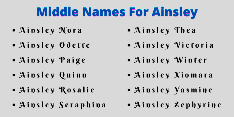 400 Classy Middle Names For Ainsley