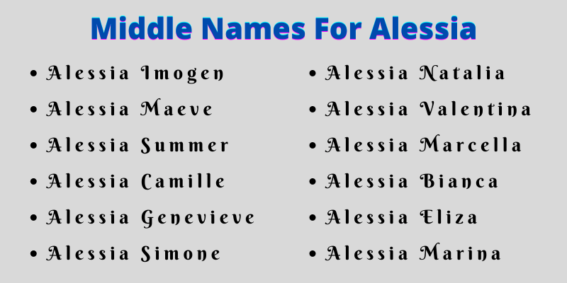 400 Creative Middle Names For Alessia