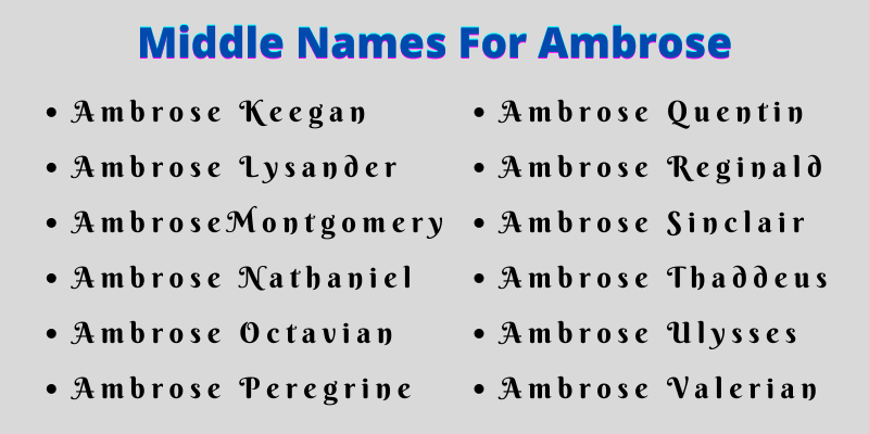 400 Cute Middle Names For Ambrose