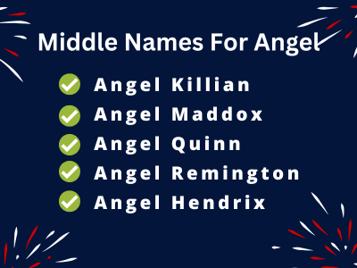 400 Amazing Middle Names For Angel