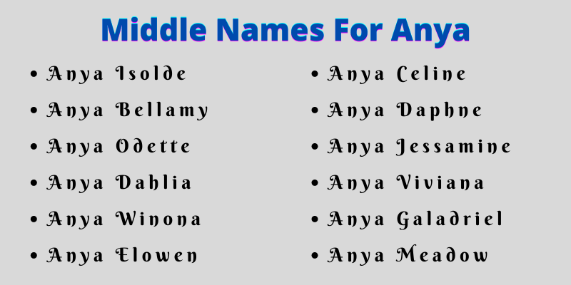 400 Cute Middle Names For Anya