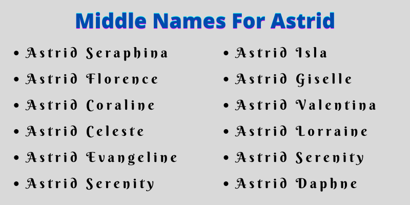 400 Creative Middle Names For Astrid