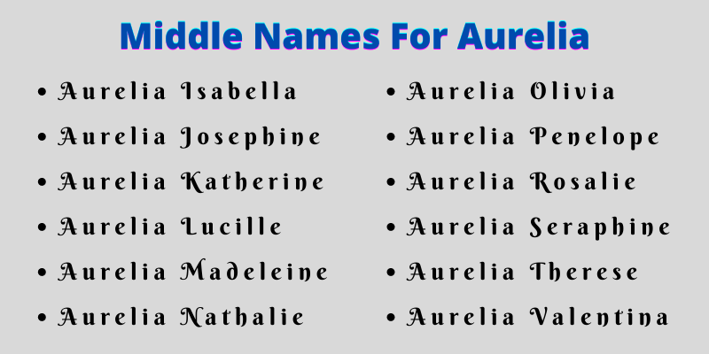 400 Best Middle Names For Aurelia